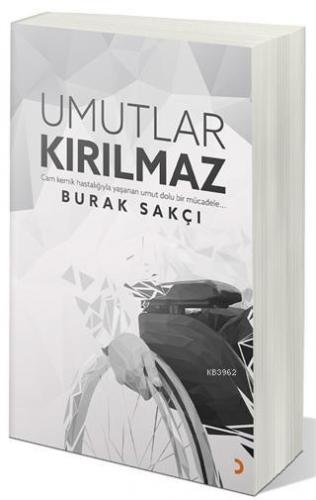 Umutlar Kırılmaz Burak Sakçı