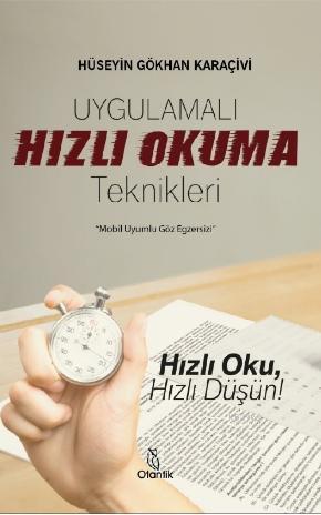 Uygulamalı Hızlı Okuma Teknikleri Hüseyin Gökhan Karaçivi