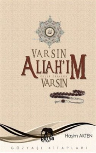 Varsın Allah'ım Varsın Haşim Akten