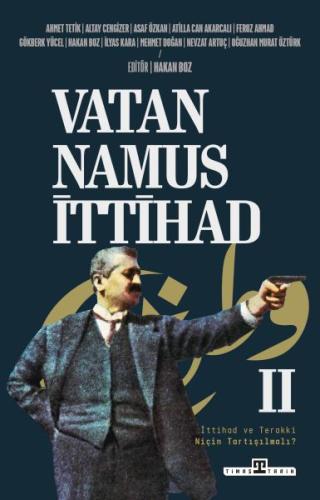 Vatan, Namus, İttihad Hakan Boz