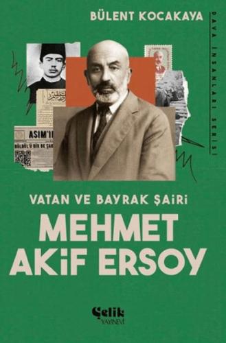 Vatan ve Bayrak Şairi Mehmet Akif Ersoy Bülent Kocakaya