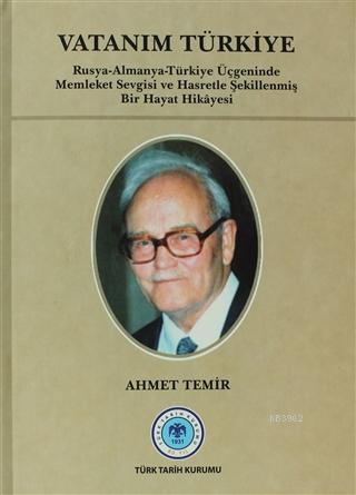 Vatanım Türkiye Ahmet Temir