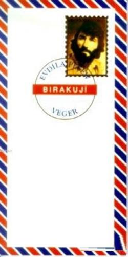 Veger Birakuji u Şiiren Bijarte Evdila Peşew