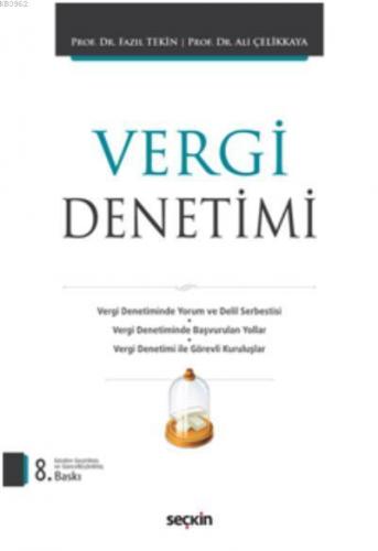 Vergi Denetimi Fazıl Tekin Ali Çelikkaya