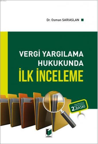 Vergi Yargılama Hukukunda İlk İnceleme Osman Sarıaslan