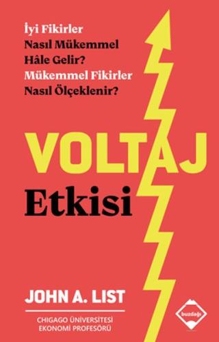 Voltaj Etkisi John A. List