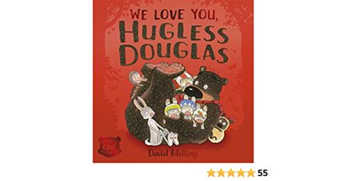 We Love You Hugless Douglas