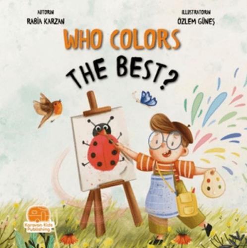 Who Colors The Best? (İngilizce) Rabia Karzan