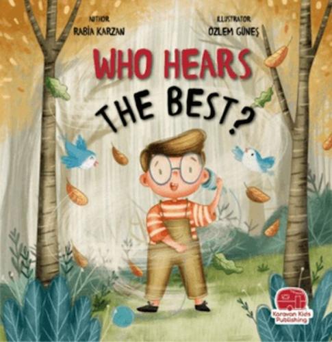 Who Hears The Best? (İngilizce) Rabia Karzan