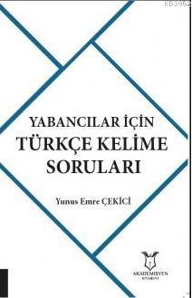 Yabancılar İçin Türkçe Kelime Soruları Yunus Emre Çekici