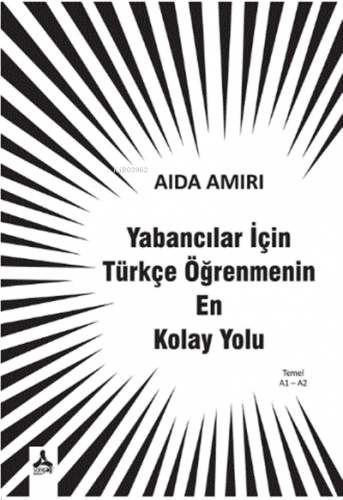 Yabancılar İçin Türkçe Öğrenmenin En Kolay Yolu Aida Amiri