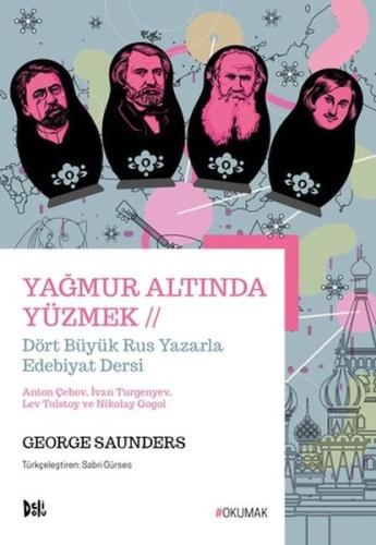 Yağmur Altında Yüzmek George Saunders