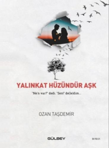 Yakınkat Hüzündür Aşk Ozan Taşdemir