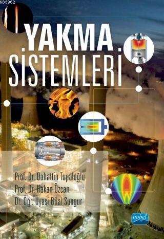 Yakma Sistemleri Bahattin Topaloğlu