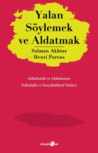 Yalan Söylemek ve Aldatmak Salman Akhtar