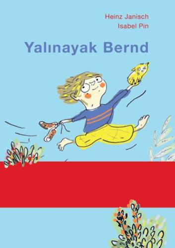 Yalınayak Bernd Heinz Janisch