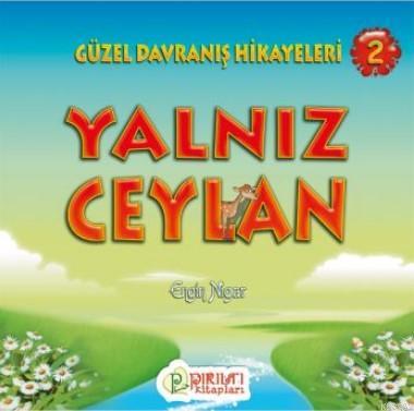 Yalnız Ceylan Engin Nigar