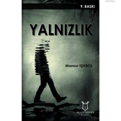 Yalnızlık Mansur Işıkbol