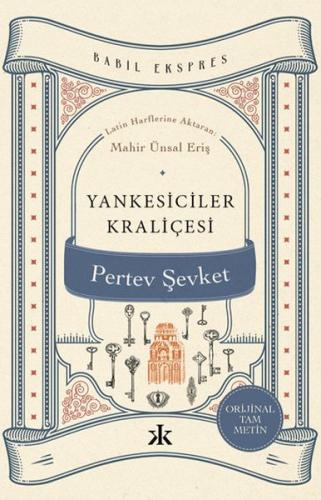 Yankesiciler Kraliçesi Pertev Şevket