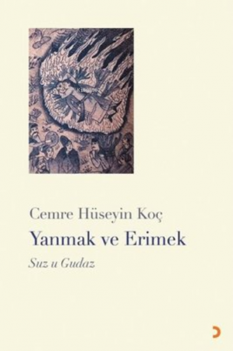 Yanmak ve Erimek Cemre Hüseyin Koç