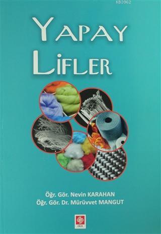 Yapay Lifler Mürüvvet Mangut