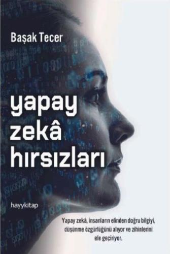 Yapay Zekâ Hırsızları Başak Tecer