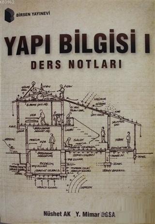 Yapı Bilgisi 1 / Ders Notları Nüshet Ak