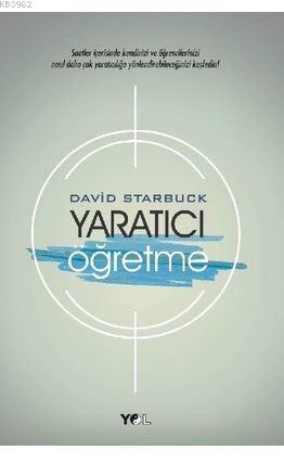 Yaratıcı Öğretme David Starbuck