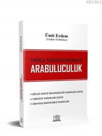 Yargı Kararlarında Arabuluculuk Ümit Erdem