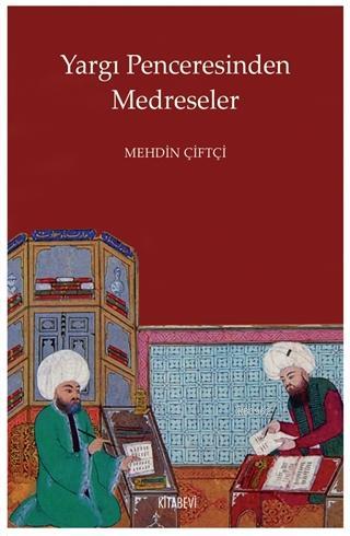 Yargı Penceresinden Medreseler Mehdin Çiftçi