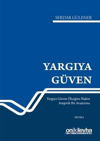 Yargıya Güven Serdar Gülener