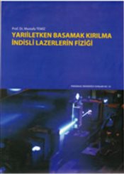 Yarıiletken Basamak Kırılma İndisli Lazerlerin Fiziği Mustafa Temiz