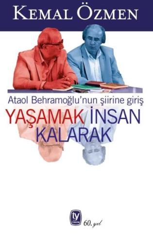 Yaşamak İnsan Kalarak Kemal Özmen