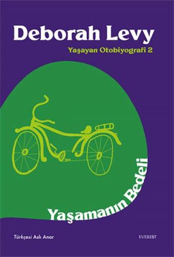 Yaşamanın Bedeli - Yaşayan Otobiyografi 2 Deborah Levy