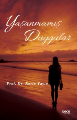 Yaşanmamış Duygular Nerin Yayın