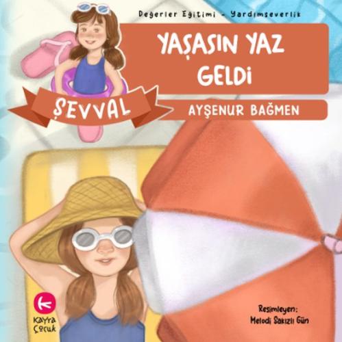 Yaşasın Yaz Ayşenur Bağmen