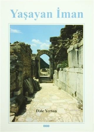 Yaşayan İman Dale Yerton