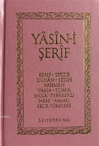 Yasini Şerif (Cep Boy, Pembe, Ciltli) Kolektif