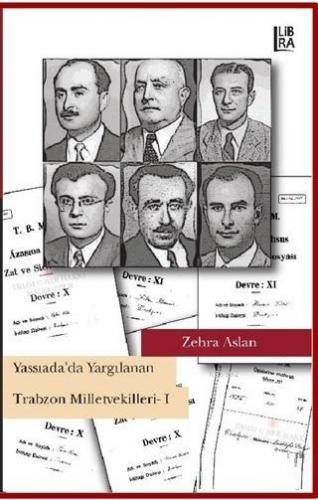 Yassıada'da Yargılanan Trabzon Milletvekilleri 1 Zehra Aslan