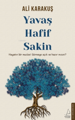 Yavaş, Hafif, Sakin Ali Karakuş