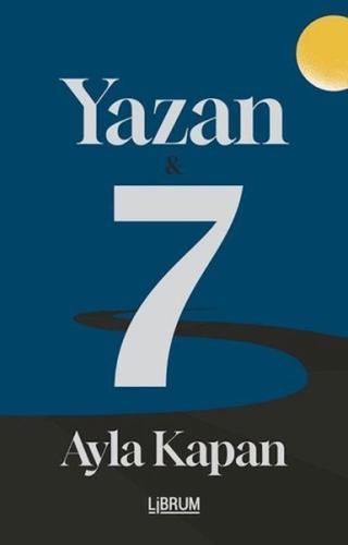 Yazan - 7 Ayla Kapan