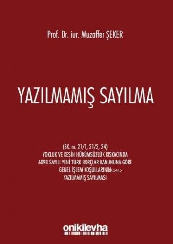 Yazılmamış Sayılma Muzaffer Şeker