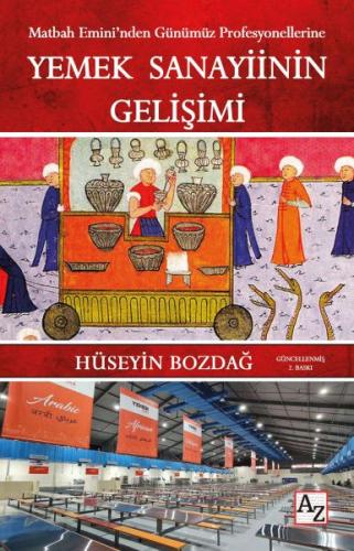 Yemek Sanayiinin Gelişimi Hüseyin Bozdağ