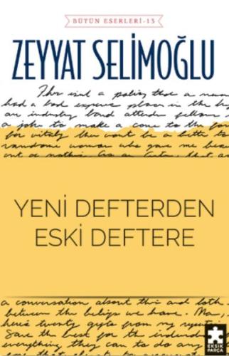 Yeni Defterden Eski Deftere Zeyyat Selimoğlu