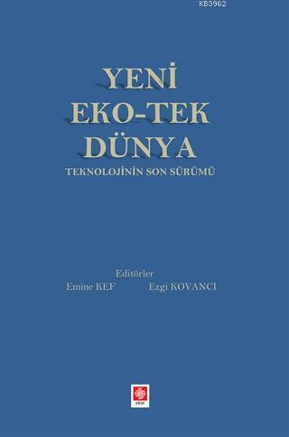 Yeni Eko-Tek Dünya Teknolojinin Son Sürümü Emine Kef