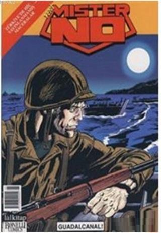 Yeni Mister No Sayı: 95 Guadalcanal! Luigi Mignacco