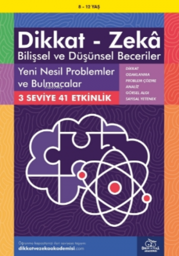 Yeni Nesil Problemler ve Bulmacalar ( 8 - 12 Yaş, 41 Etkinlik ) Lynn A