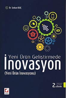 Yeni Ürün Geliştirmede İnovasyon Serkan Kılıç