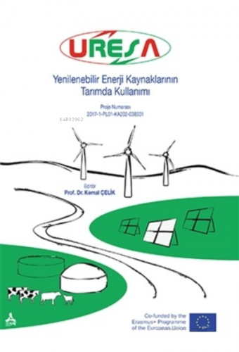 Yenilenebilir Enerji Kaynaklarının Tarımda Kullanımı Kemal Çelik