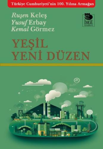 Yeşil Yeni Düzen Ruşen Keleş